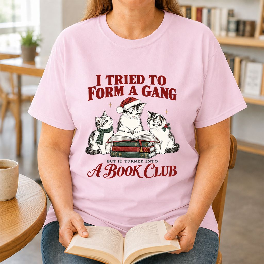 I Tried To Form A Gang Printed T-Shirt | Christmas Cat Reader Club Gift Light Pink