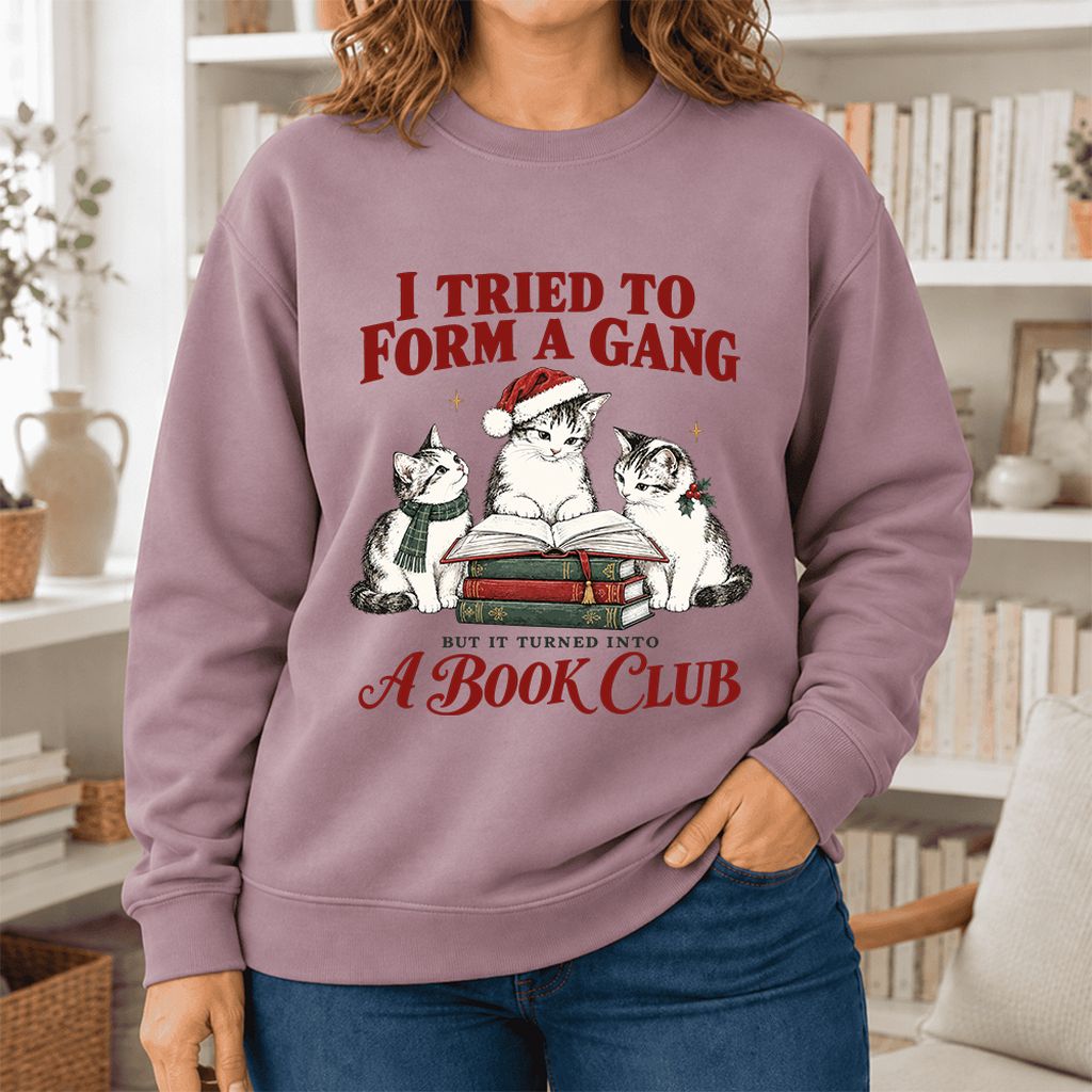 Tried To Form A Gang Softstyle Sweatshirt | Christmas Cat Reader Club Gift Paragon