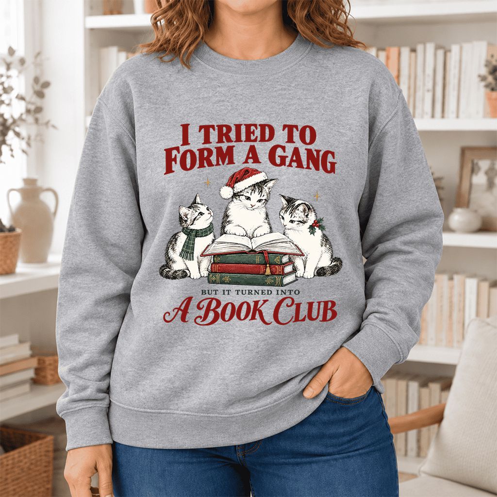 Tried To Form A Gang Softstyle Sweatshirt | Christmas Cat Reader Club Gift Sport Grey