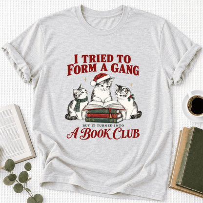 To Form A Gang Ultra-Soft Cotton T-Shirt | Christmas Cat Reader Club Gift Ash