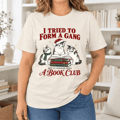 To Form A Gang Ultra-Soft Cotton T-Shirt | Christmas Cat Reader Club Gift Natural