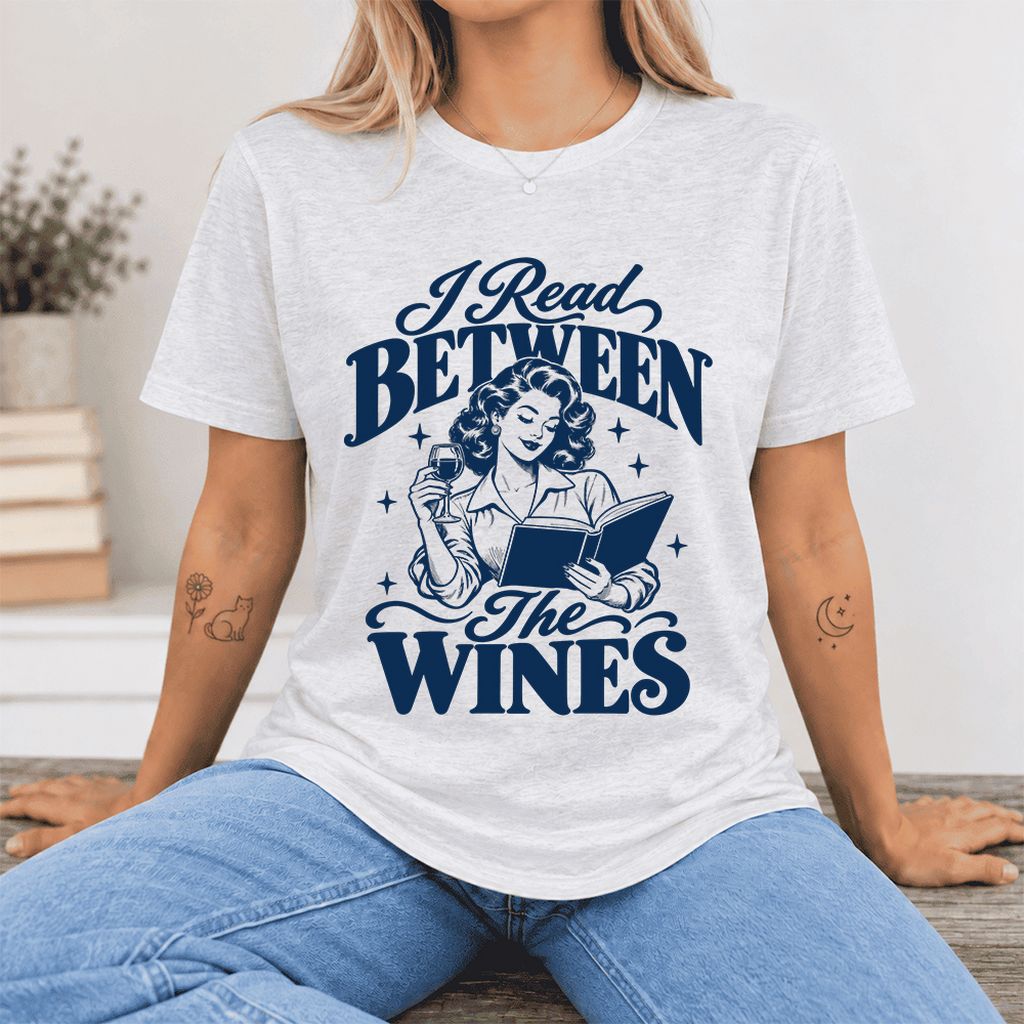 I Read Between The Wines Ultra-Soft Cotton T-Shirt | Cozy Book Lover Gift Ash