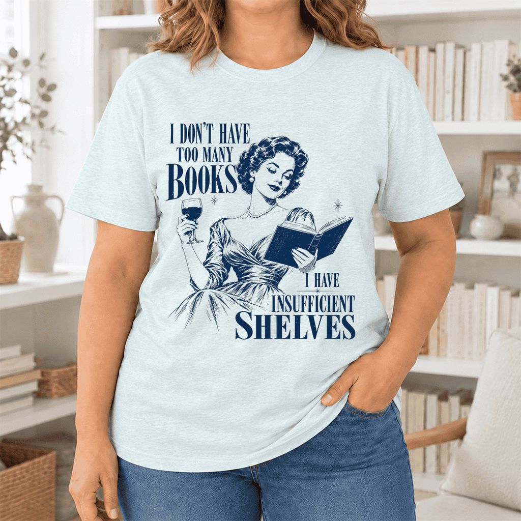 I Don't Have Too Many Books Ultra-Soft Cotton T-Shirt | Proud Reader Gift Heather Ice Blue