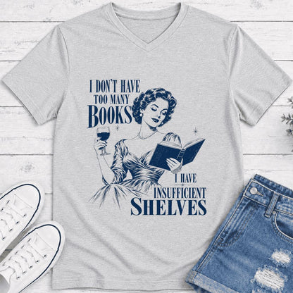 I Don't Have Too Many Books Ultra-Soft V-Neck | Proud Reader Gift Ash