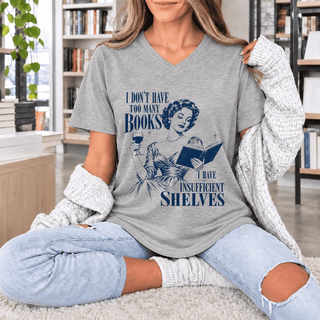 I Don't Have Too Many Books Ultra-Soft V-Neck | Proud Reader Gift Athletic Heather