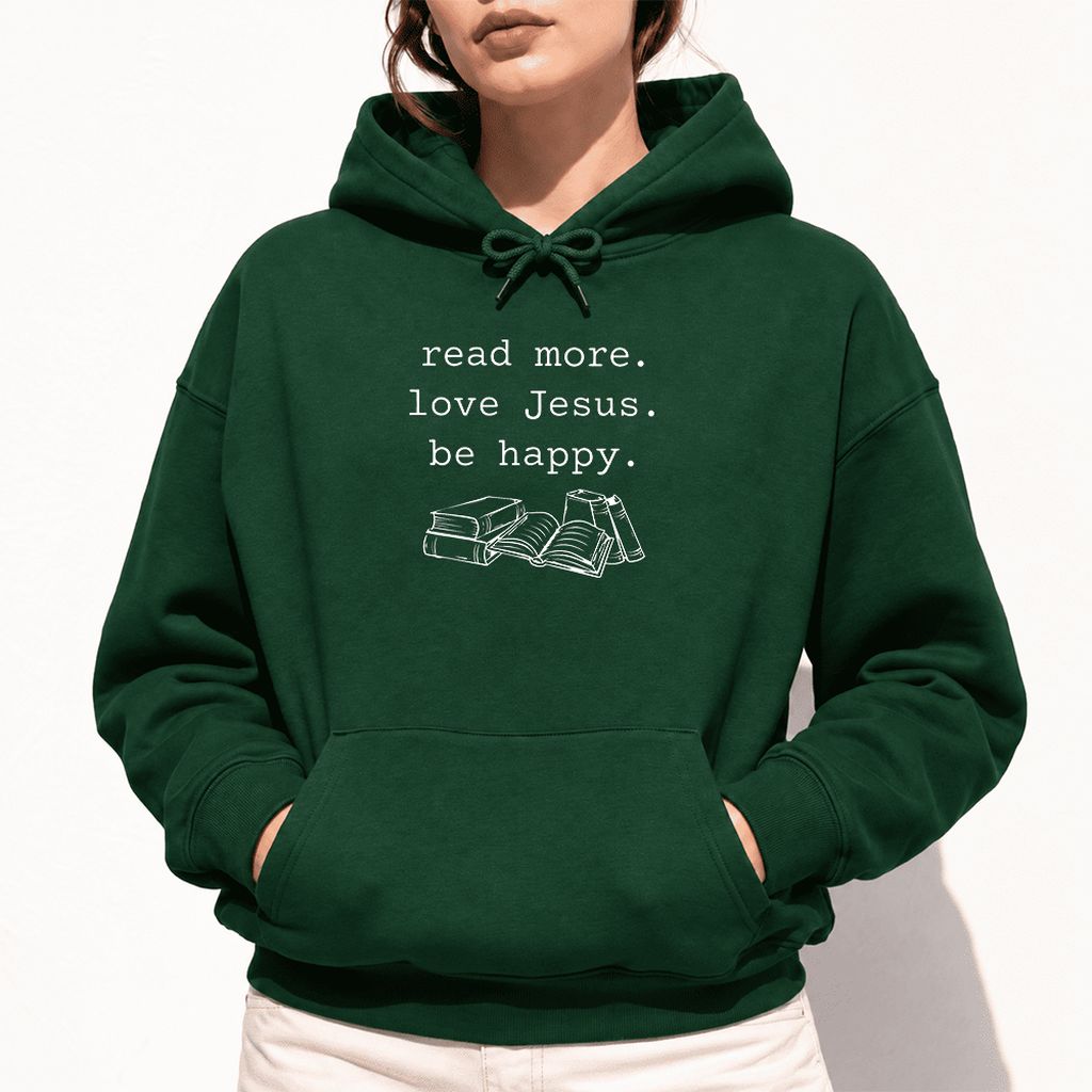 Read More Love Jesus Be Happy Softstyle Hoodie | Positive Reader Gift Forest Green