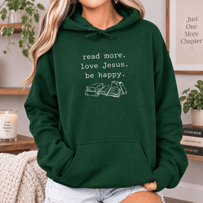 Read More Love Jesus Be Happy Softstyle Hoodie | Positive Reader Gift Forest Green