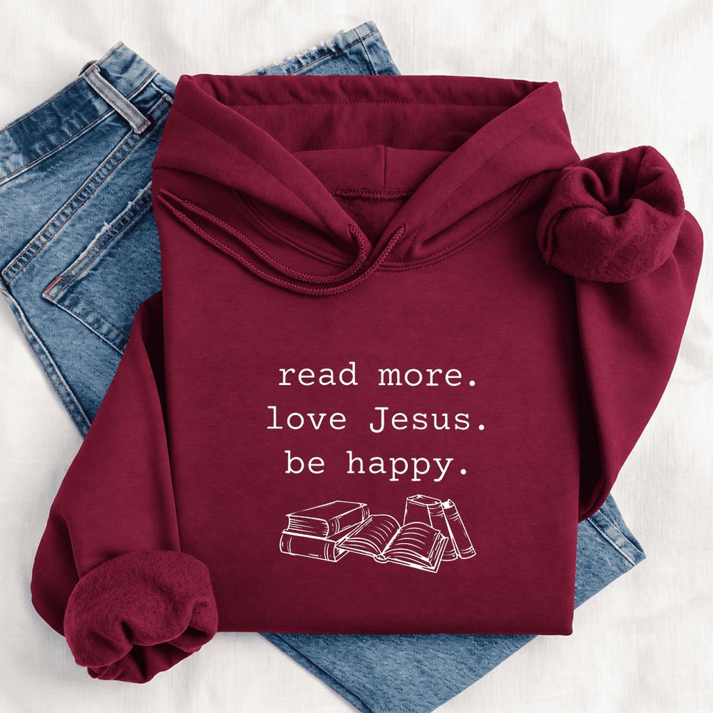 Read More Love Jesus Be Happy Softstyle Hoodie | Positive Reader Gift Maroon