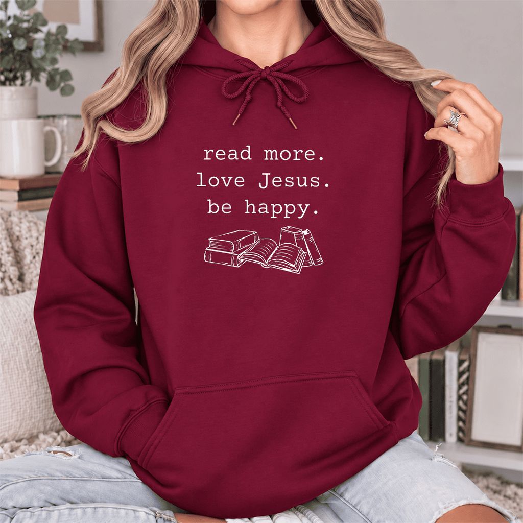 Read More Love Jesus Be Happy Softstyle Hoodie | Positive Reader Gift Maroon