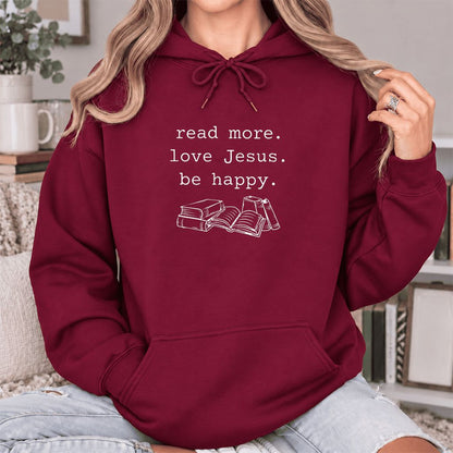 Read More Love Jesus Be Happy Softstyle Hoodie | Positive Reader Gift Maroon