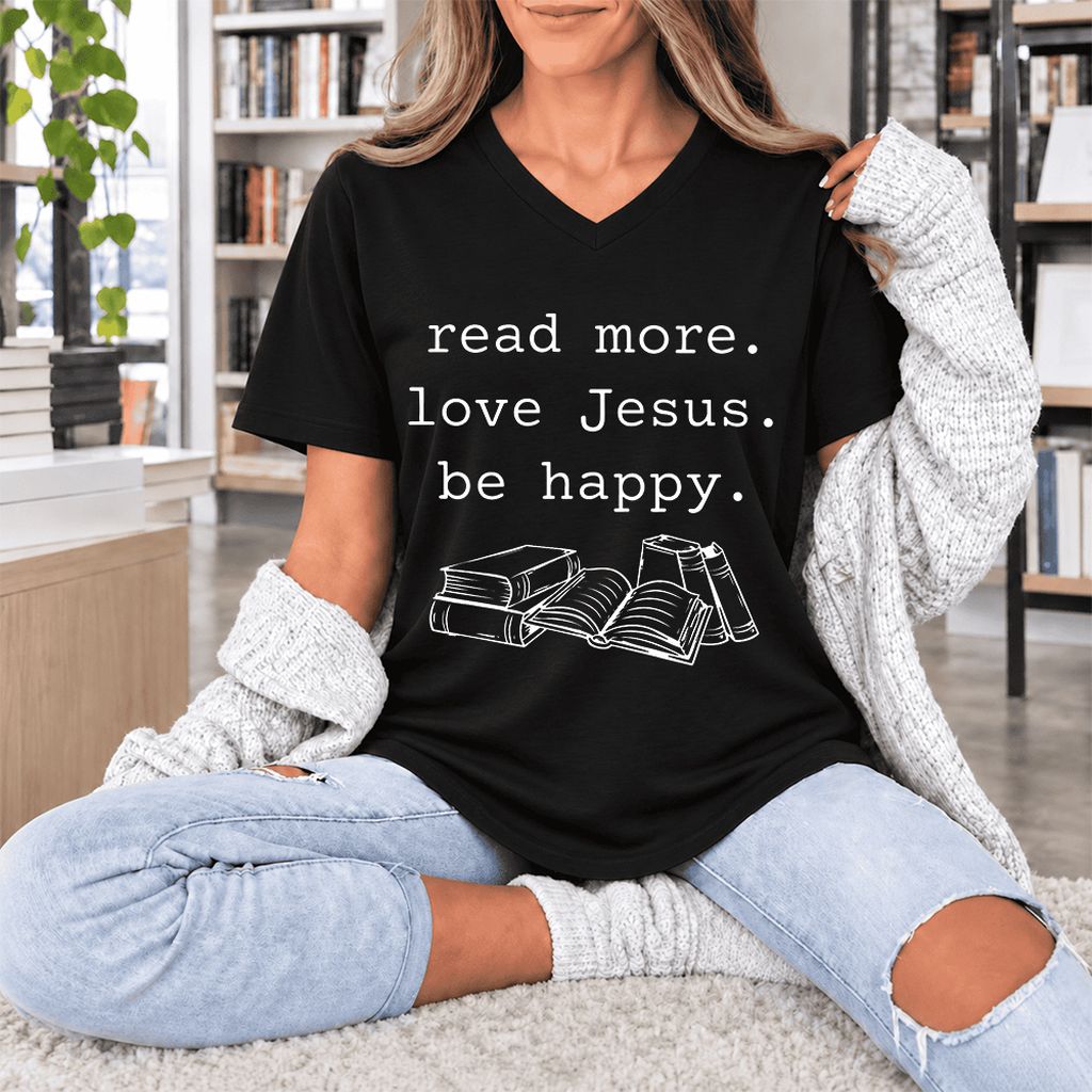 Read More Love Jesus Be Happy Ultra-Soft V-Neck | Positive Reader Gift Black