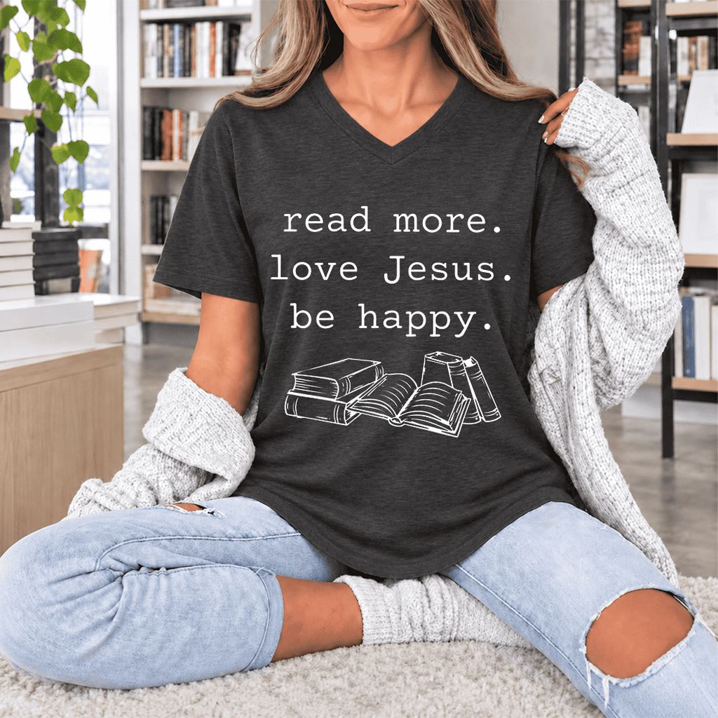 Read More Love Jesus Be Happy Ultra-Soft V-Neck | Positive Reader Gift Dark Grey Heather