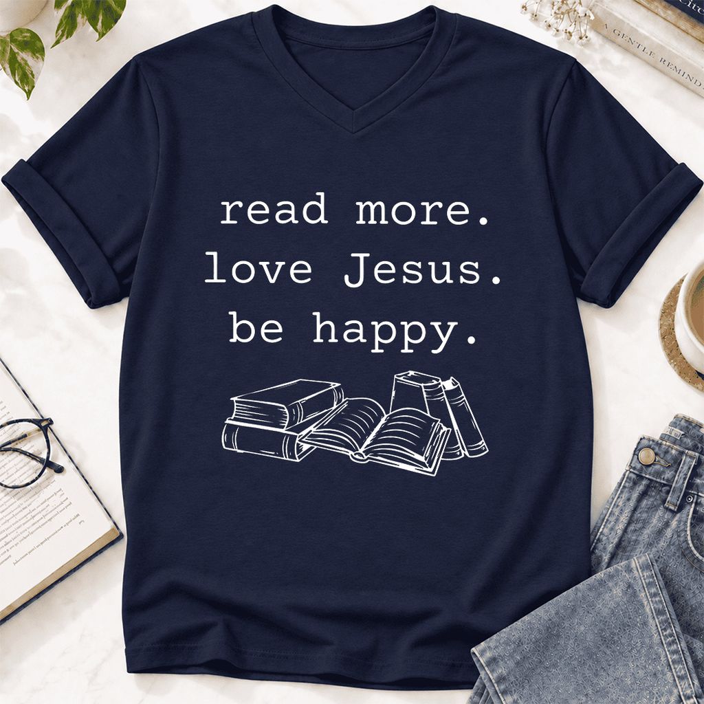 Read More Love Jesus Be Happy Ultra-Soft V-Neck | Positive Reader Gift Navy
