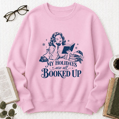 My Holidays Are All Booked Up Printed Sweatshirt | Christmas Book Lover Gift Light Pink
