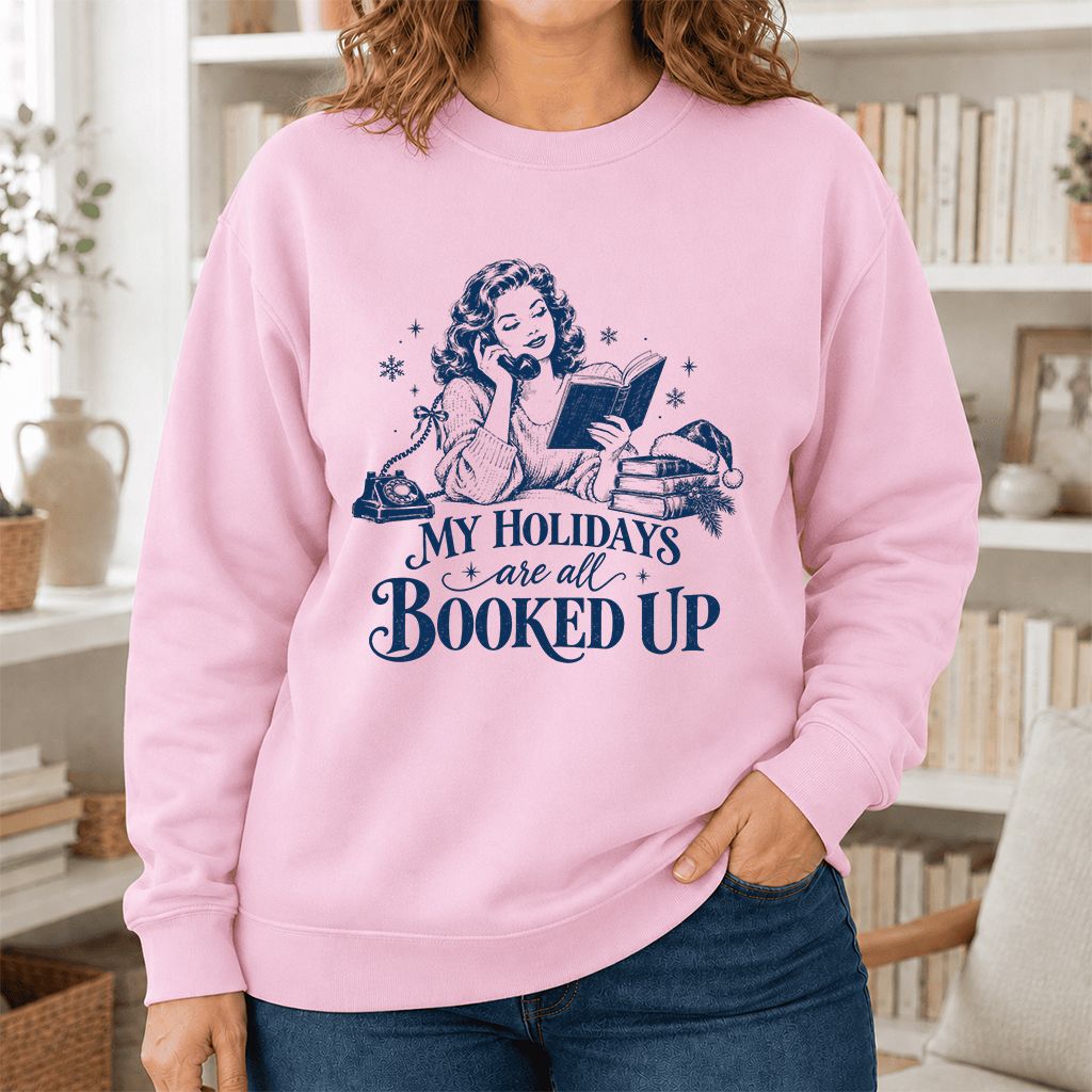 My Holidays Are All Booked Up Printed Sweatshirt | Christmas Book Lover Gift Light Pink