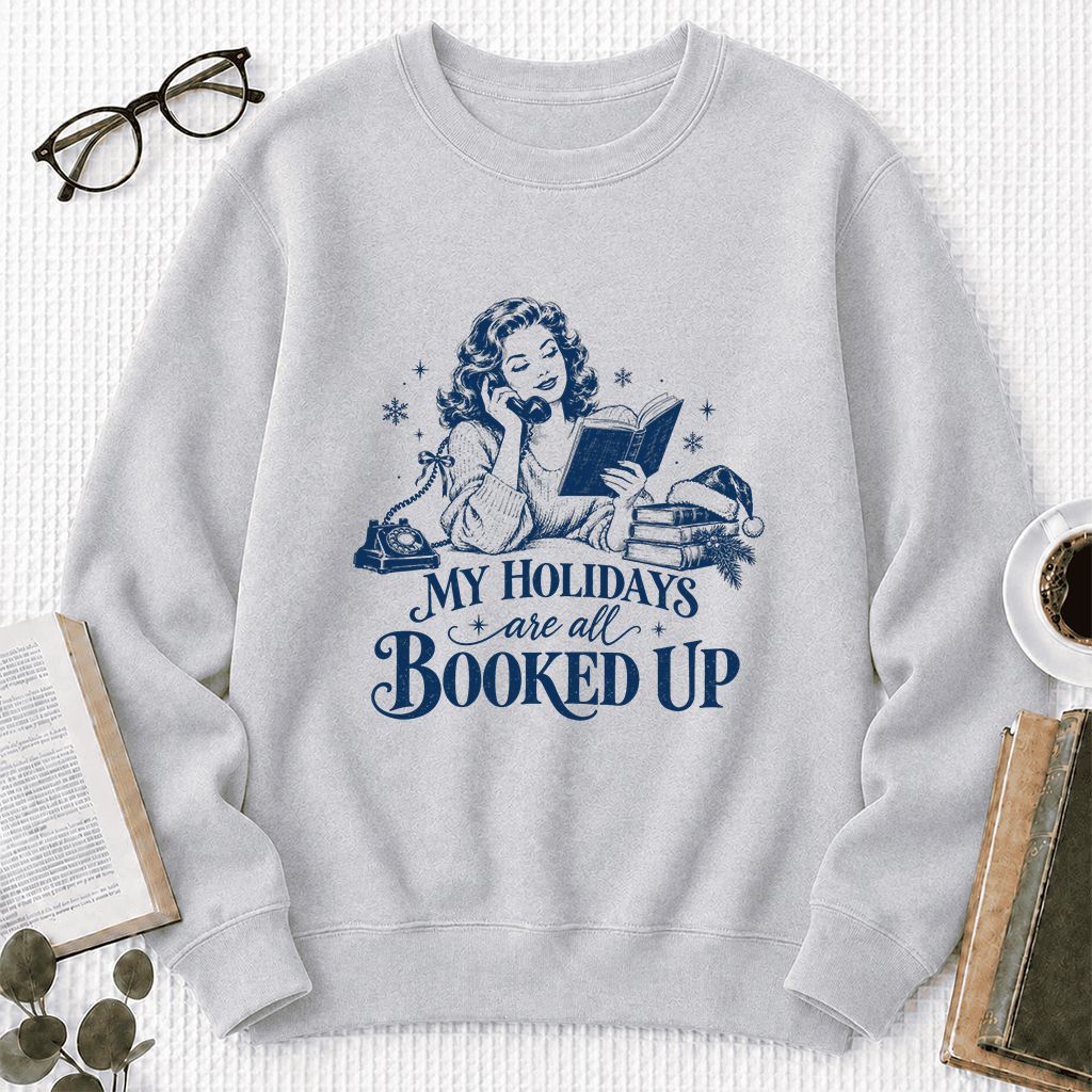 My Holidays Are All Booked Up Printed Sweatshirt | Christmas Book Lover Gift Sport Grey