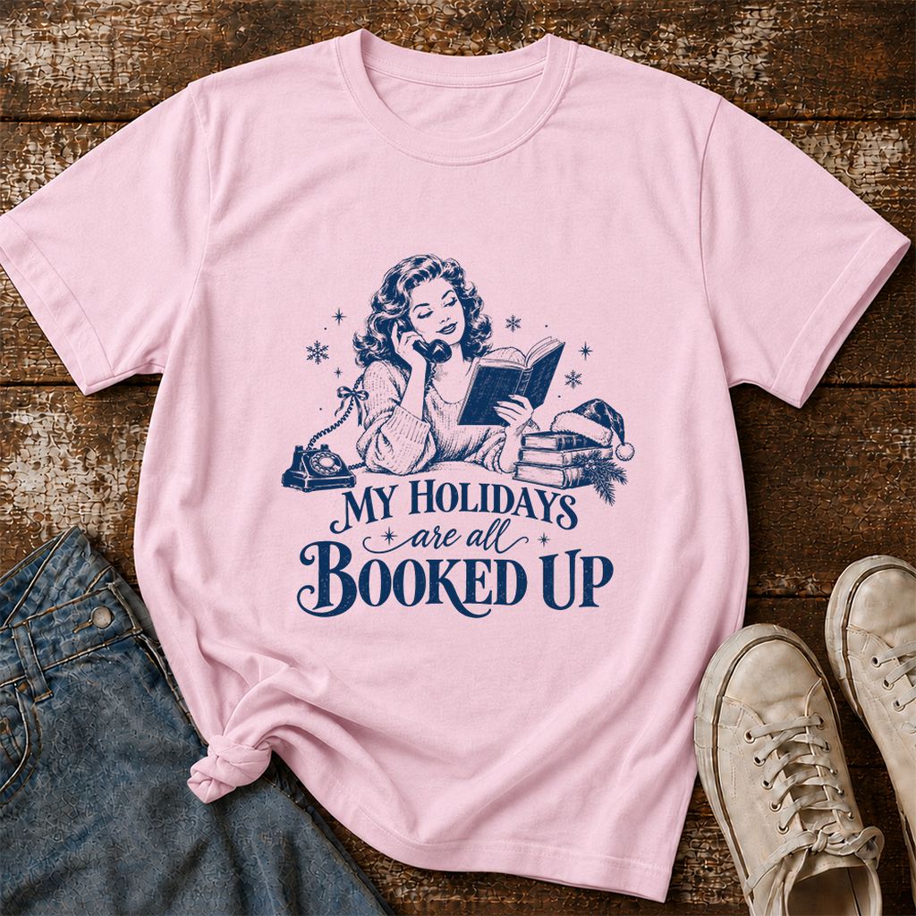 My Holidays Are All Booked Up Printed T-Shirt | Christmas Book Lover Gift Light Pink