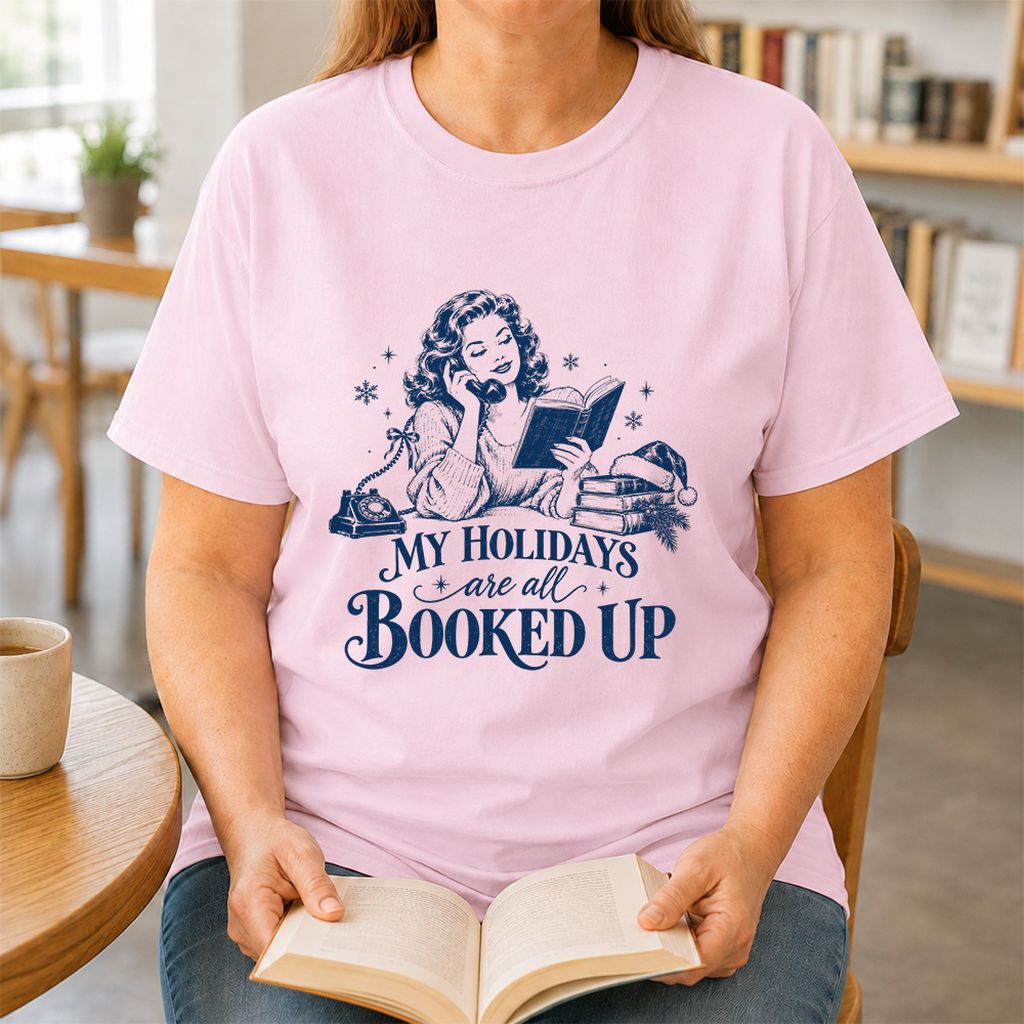 My Holidays Are All Booked Up Printed T-Shirt | Christmas Book Lover Gift Light Pink