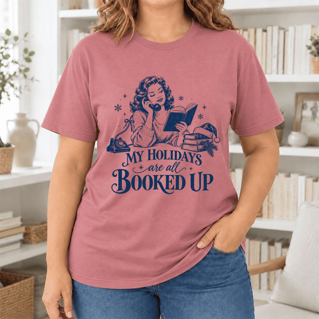 My Holidays Are All Booked Up Ultra-Soft Cotton T-Shirt | Gift Mauve