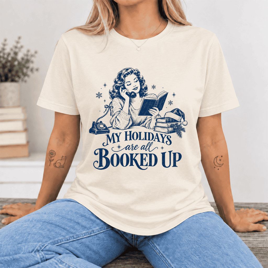 My Holidays Are All Booked Up Ultra-Soft Cotton T-Shirt | Gift Natural