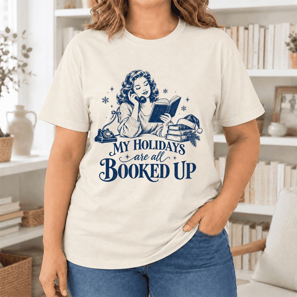 My Holidays Are All Booked Up Ultra-Soft Cotton T-Shirt | Gift Natural