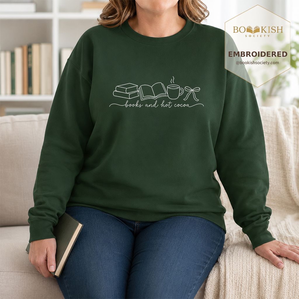 Books And Hot Cocoa Embroidered Sweatshirt | Cozy Reader Gift Forest Green