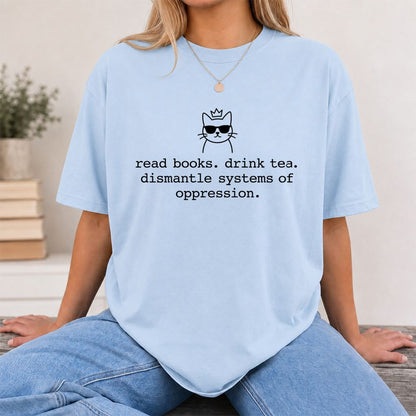Read Books Drink Tea Cat Printed T-Shirt | Rebel Book Lover Gift Light Blue