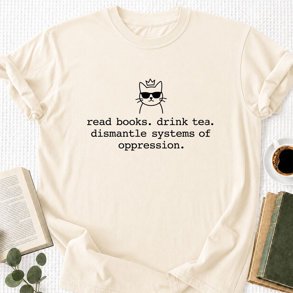 Read Books Drink Tea Cat Printed T-Shirt | Rebel Book Lover Gift Natural