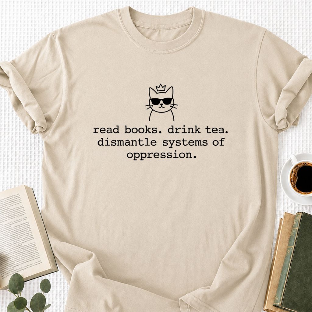 Read Books Drink Tea Cat Printed T-Shirt | Rebel Book Lover Gift Sand