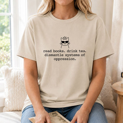 Read Books Drink Tea Cat Printed T-Shirt | Rebel Book Lover Gift Sand