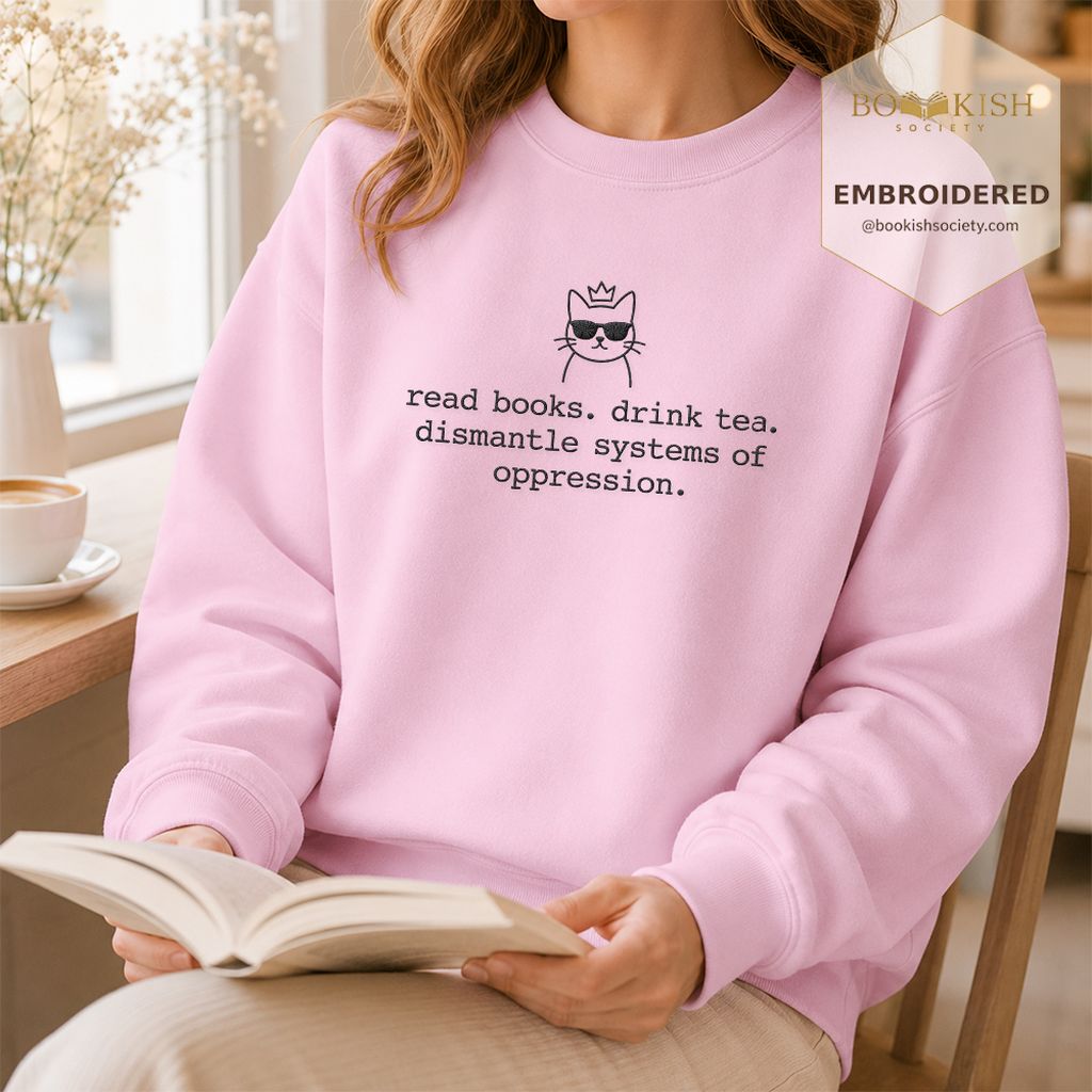 Read Books Drink Tea Cat Embroidered Sweatshirt | Rebel Book Lover Gift Light Pink