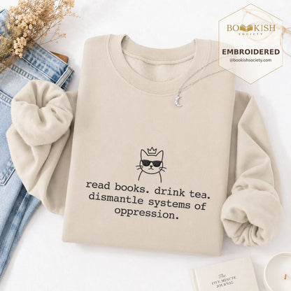 Read Books Drink Tea Cat Embroidered Sweatshirt | Rebel Book Lover Gift Sand