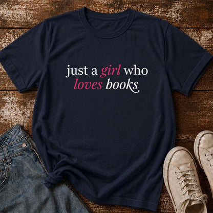 Just A Girl Who Loves Books Printed T-Shirt | Book Lover Gift Navy