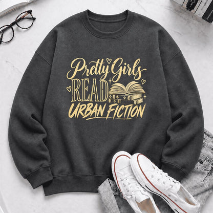 Pretty Girls Read Urban Fiction Crewneck Sweatshirt | Book Lover Gift Dark Heather