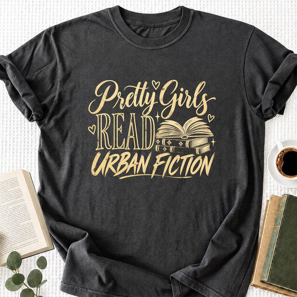 Pretty Girls Read Urban Fiction Printed T-Shirt | Book Lover Gift Dark Heather