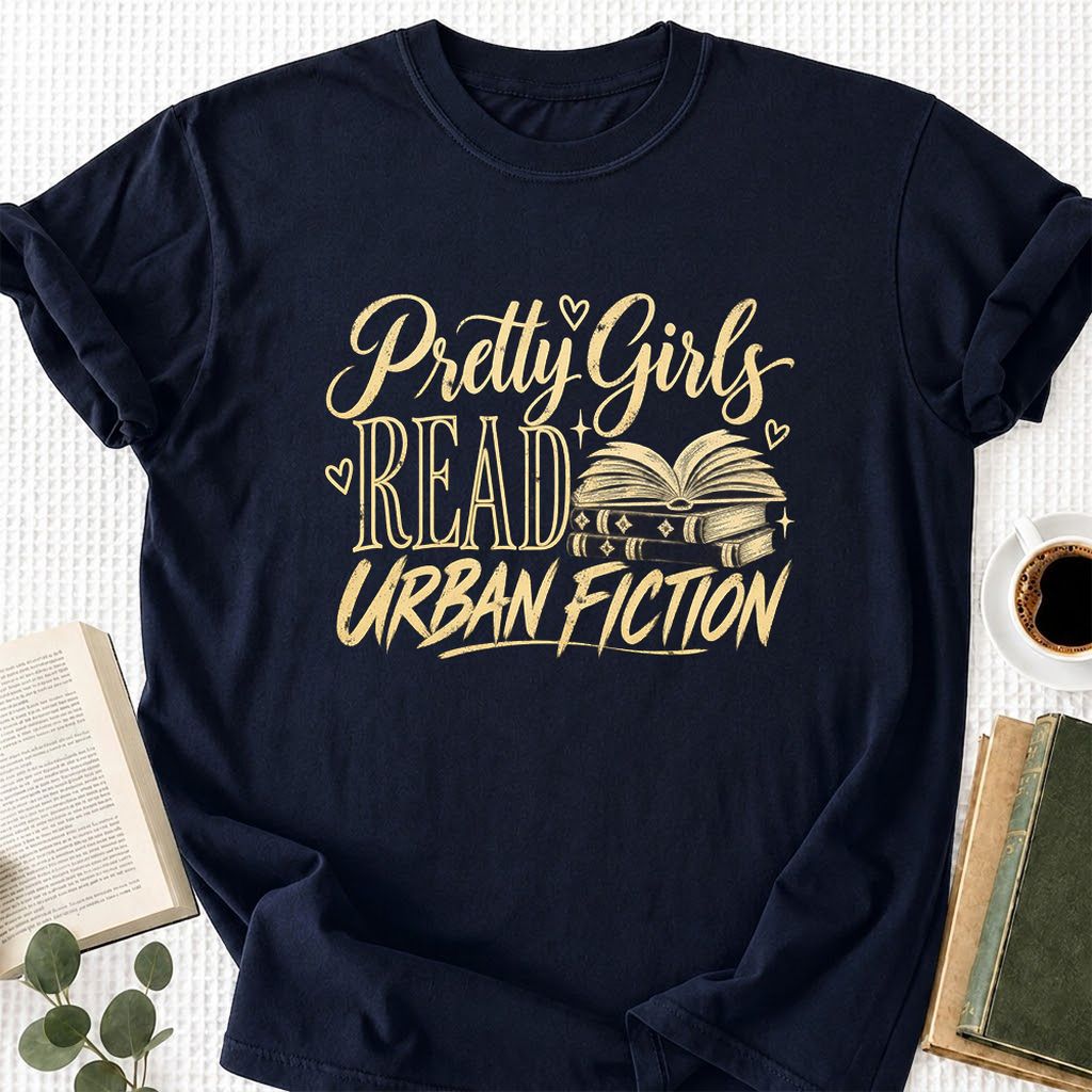 Pretty Girls Read Urban Fiction Printed T-Shirt | Book Lover Gift Navy