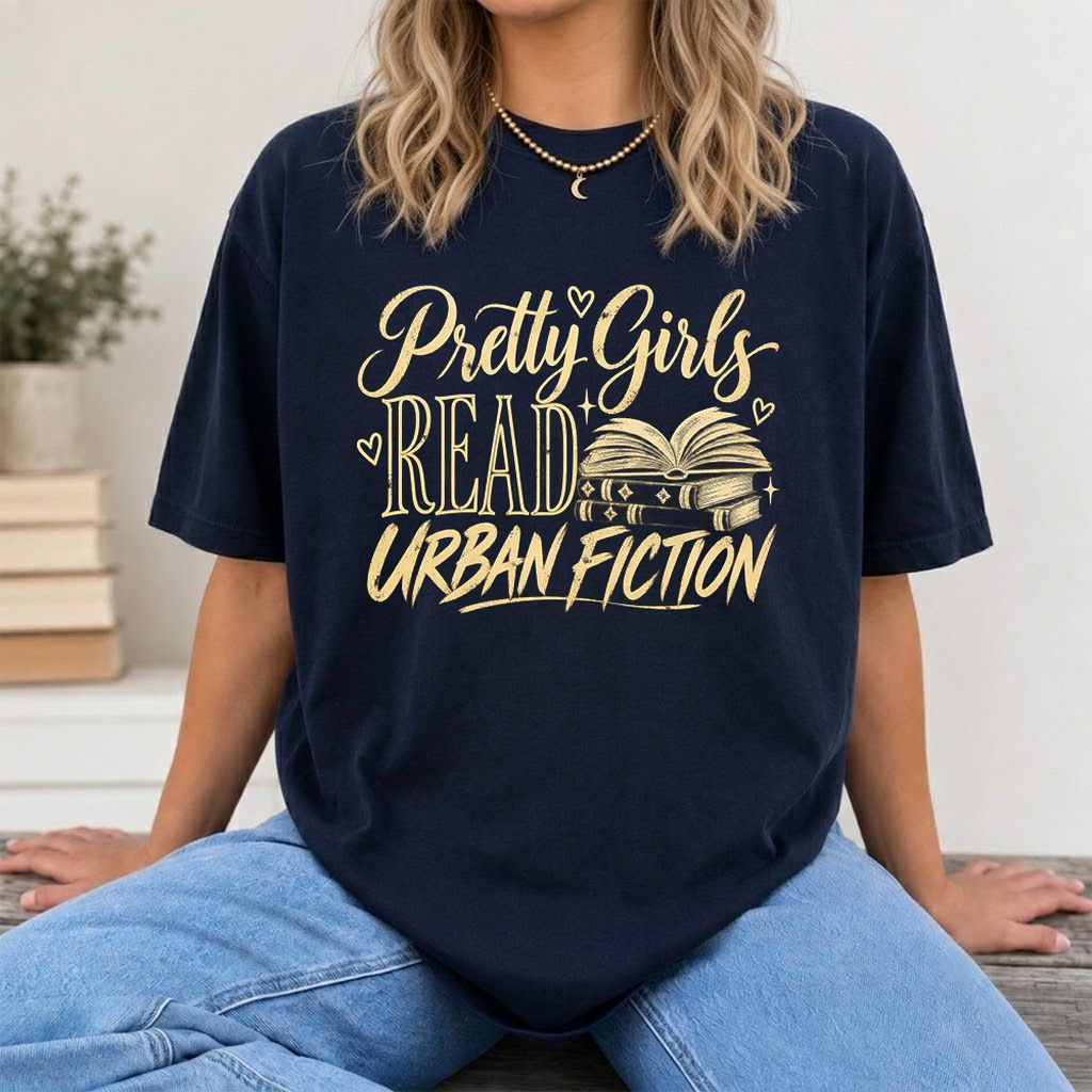 Pretty Girls Read Urban Fiction Printed T-Shirt | Book Lover Gift Navy