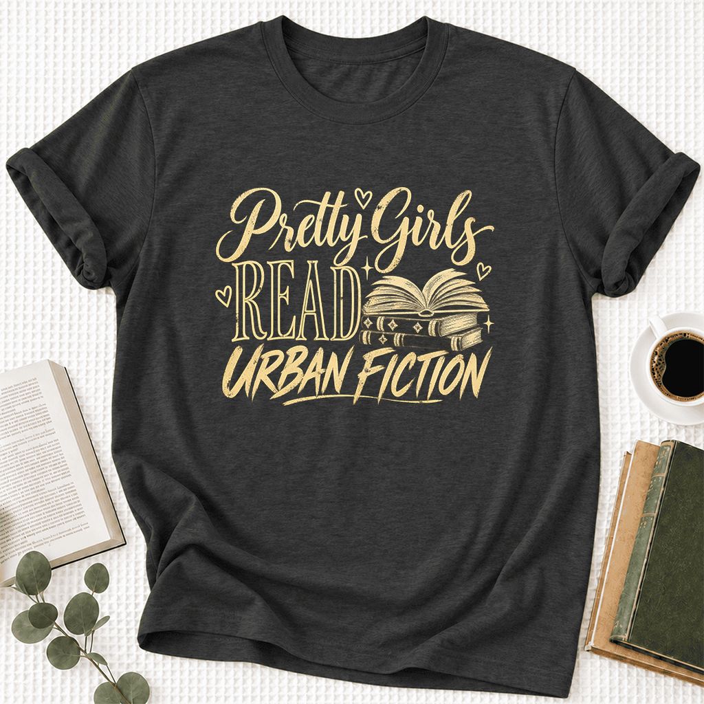 Pretty Girls Read Urban Fiction Ultra-Soft Cotton T-Shirt | Book Lover Gift Dark Grey Heather