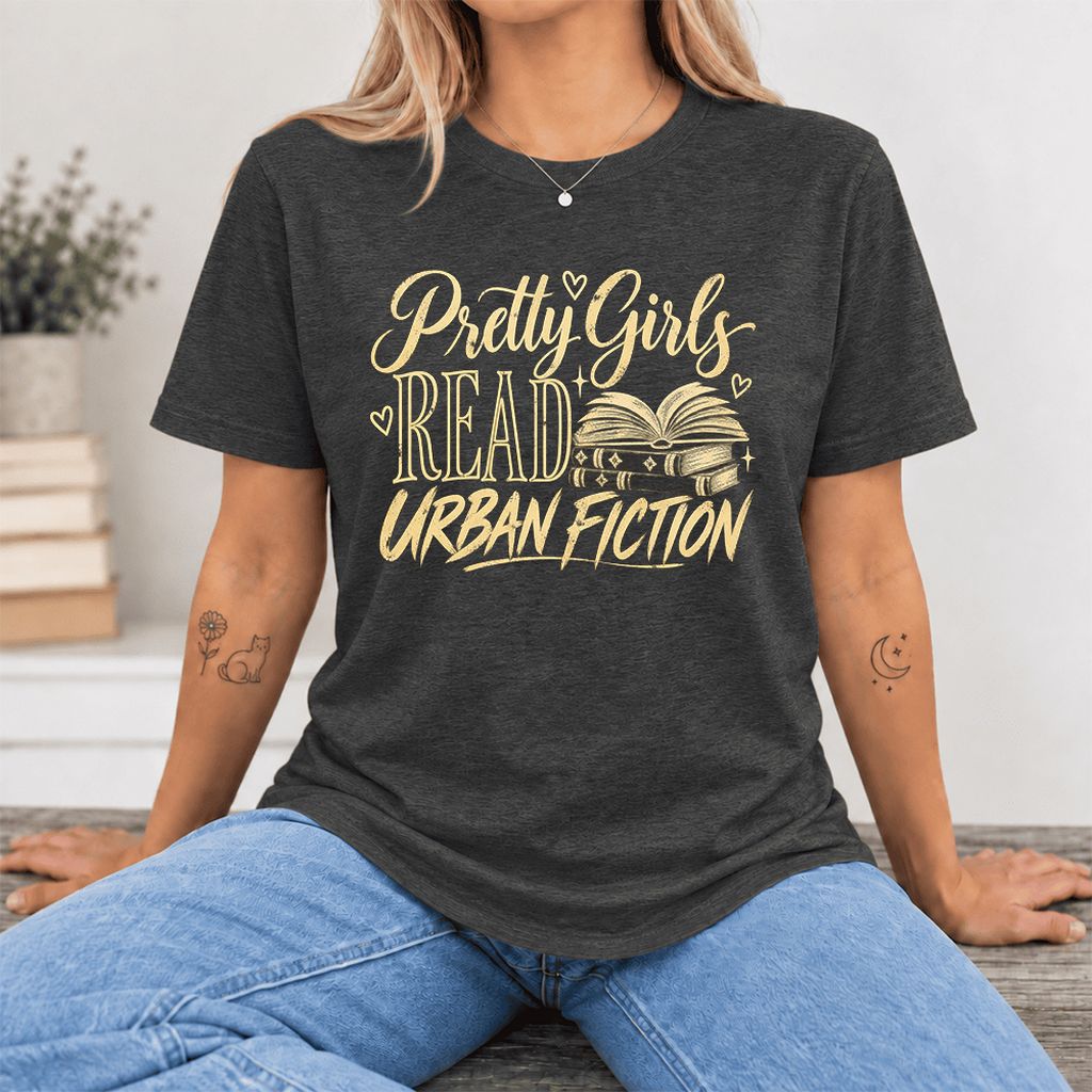 Pretty Girls Read Urban Fiction Ultra-Soft Cotton T-Shirt | Book Lover Gift Dark Grey Heather