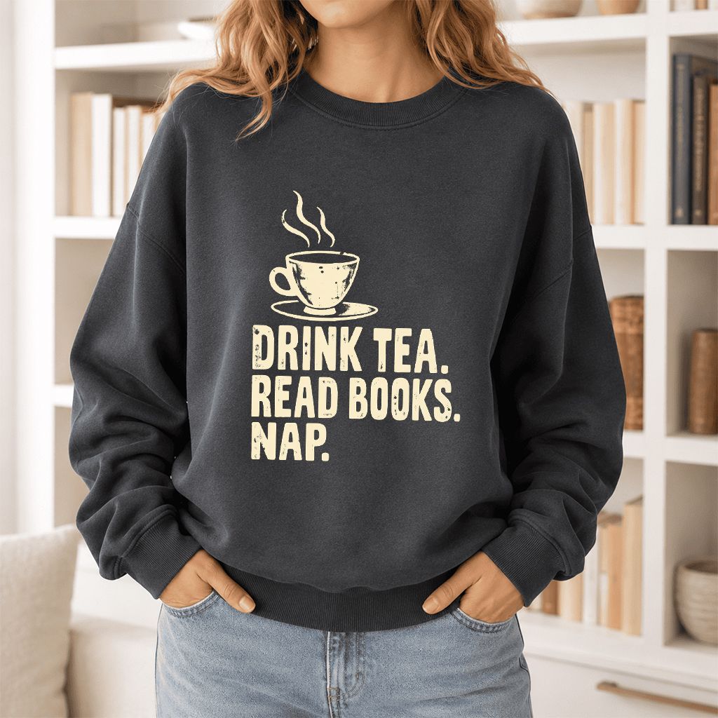 Drink Tea Read Books Nap Crewneck Sweatshirt | Cozy Book Lover Gift Dark Heather
