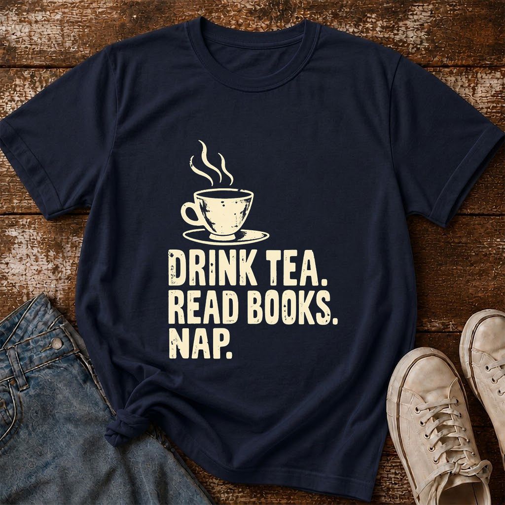 Drink Tea Read Books Nap Printed T-Shirt | Cozy Book Lover Gift Navy