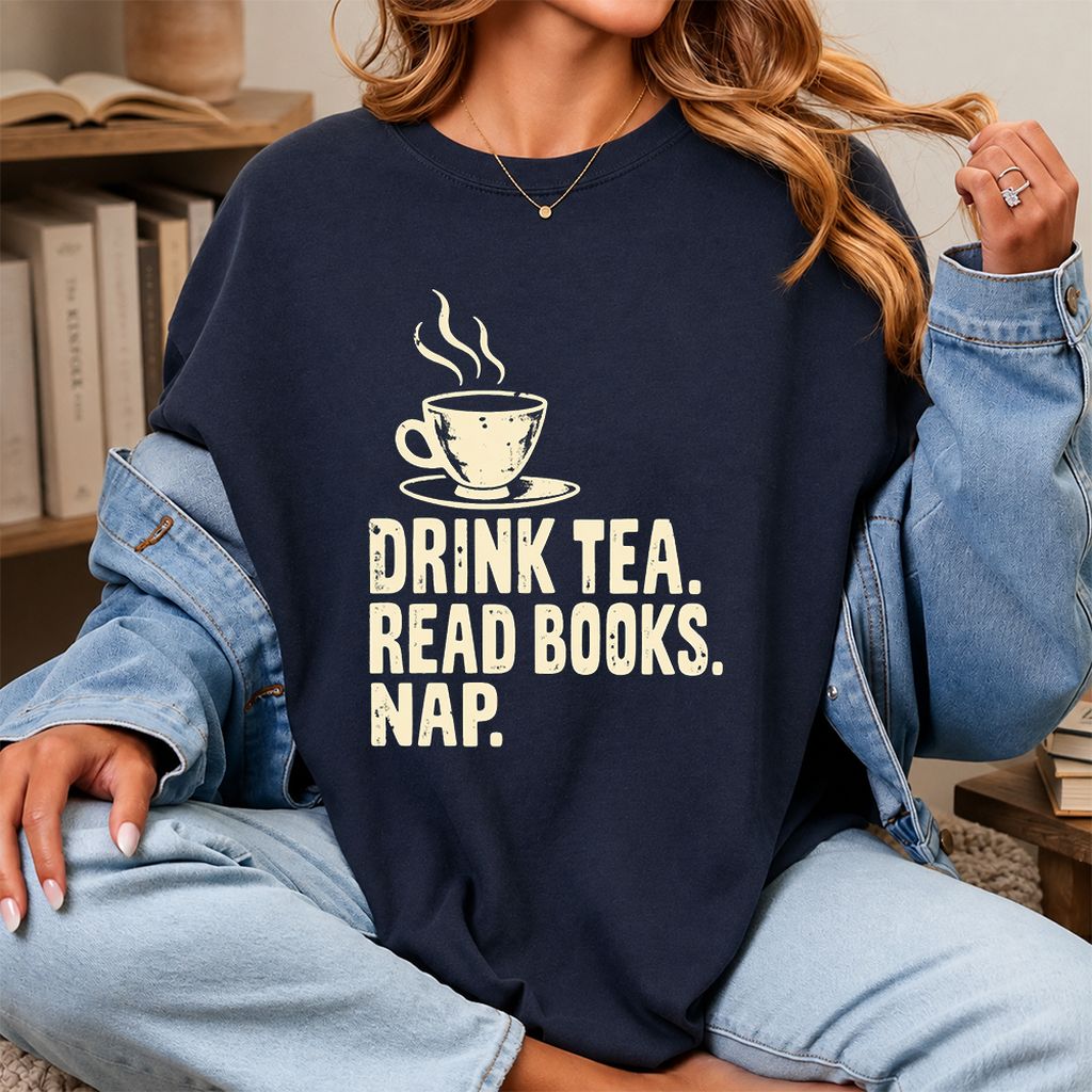 Drink Tea Read Books Nap Printed T-Shirt | Cozy Book Lover Gift Navy
