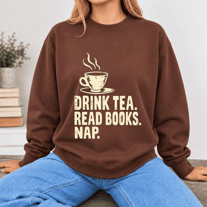 Drink Tea Read Books Nap Softstyle Sweatshirt | Cozy Book Lover Gift Cocoa