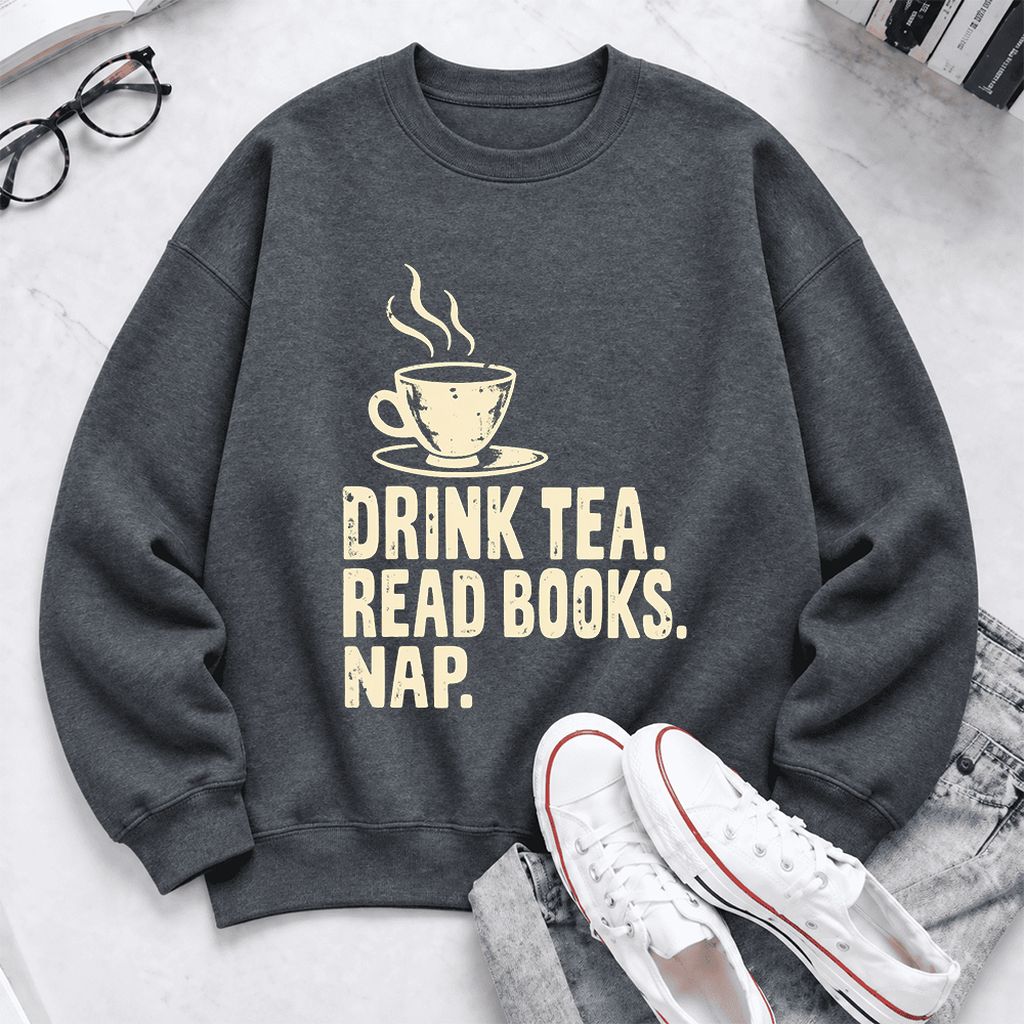 Drink Tea Read Books Nap Softstyle Sweatshirt | Cozy Book Lover Gift Dark Heather