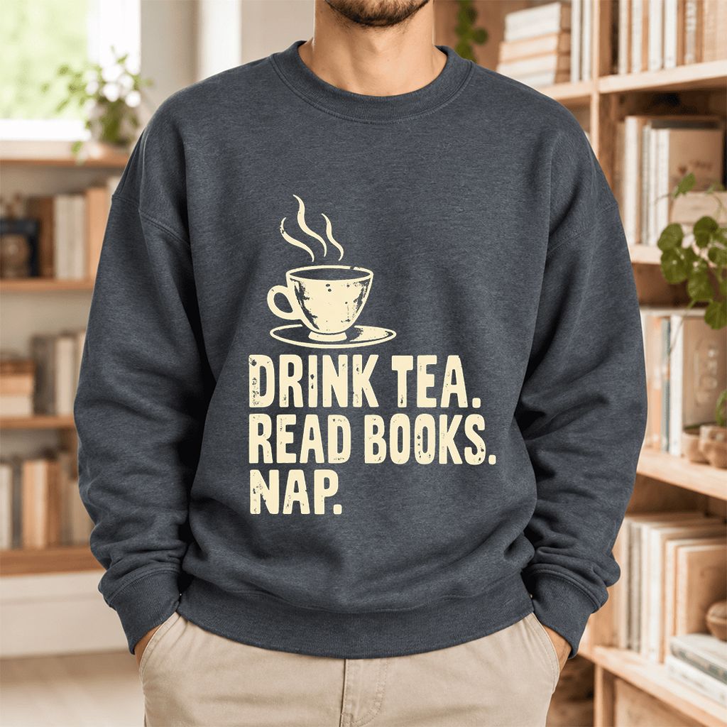 Drink Tea Read Books Nap Softstyle Sweatshirt | Cozy Book Lover Gift Dark Heather