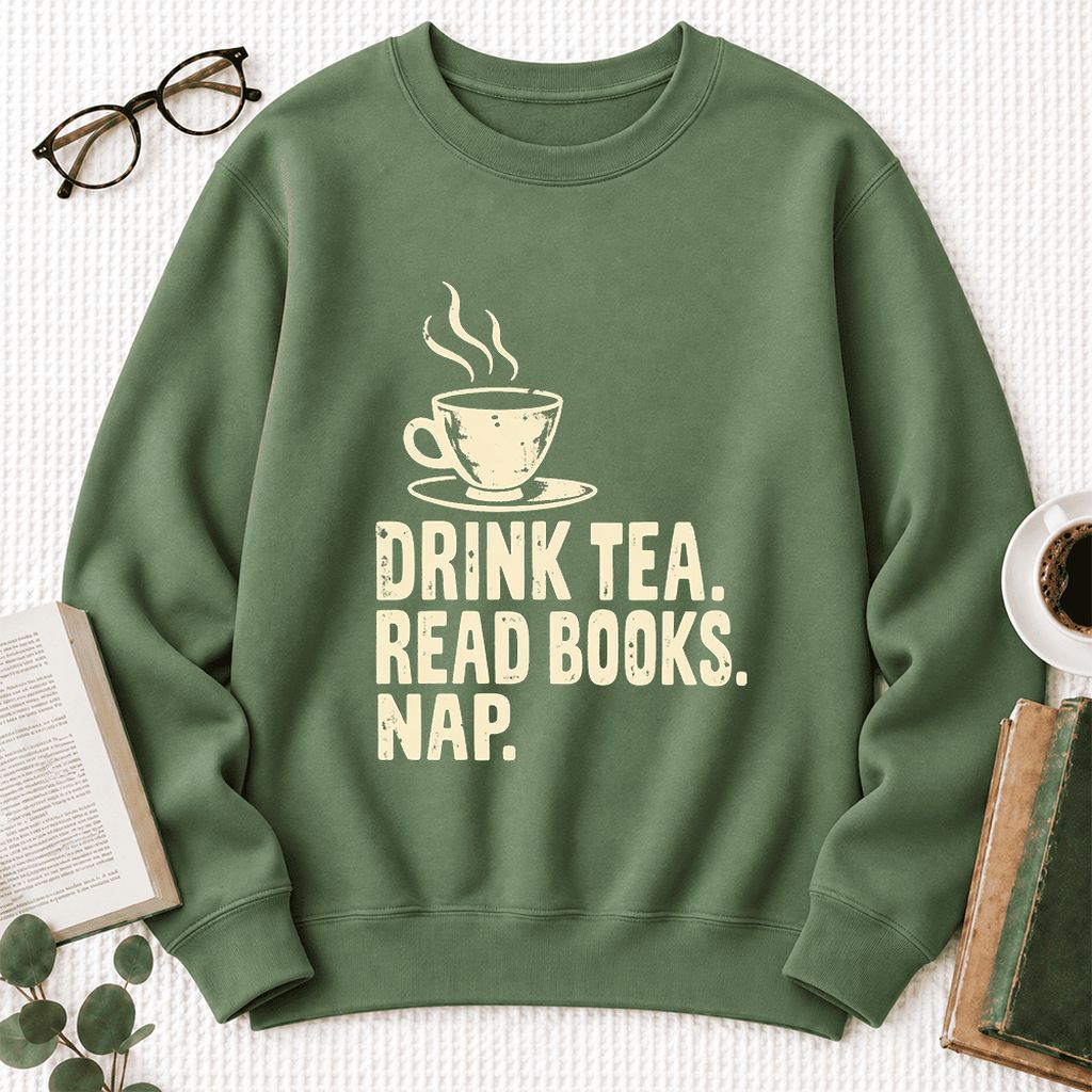 Drink Tea Read Books Nap Softstyle Sweatshirt | Cozy Book Lover Gift Military Green