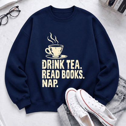 Drink Tea Read Books Nap Softstyle Sweatshirt | Cozy Book Lover Gift Navy
