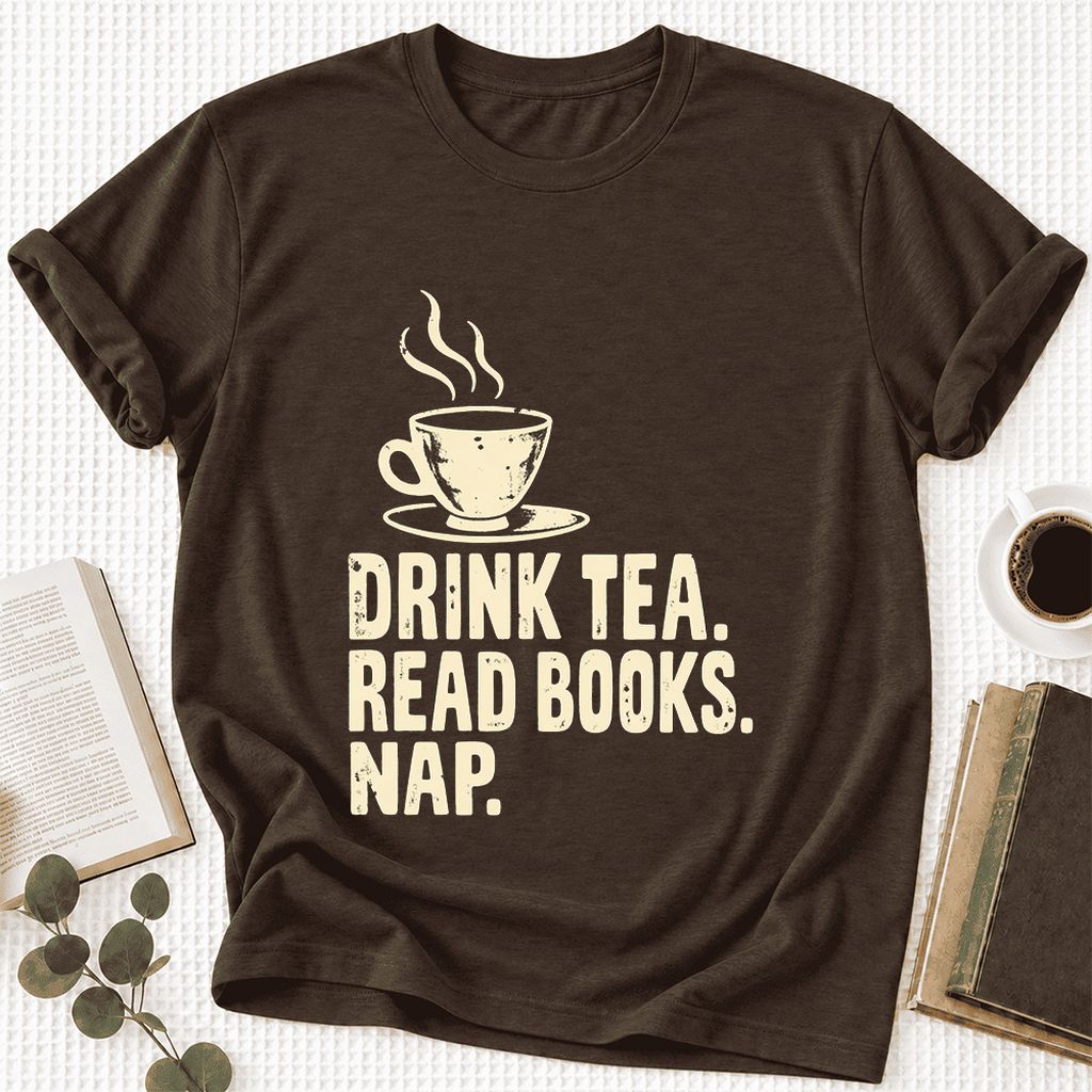 Drink Tea Read Books Nap Ultra-Soft Cotton T-Shirt | Cozy Book Lover Gift Brown