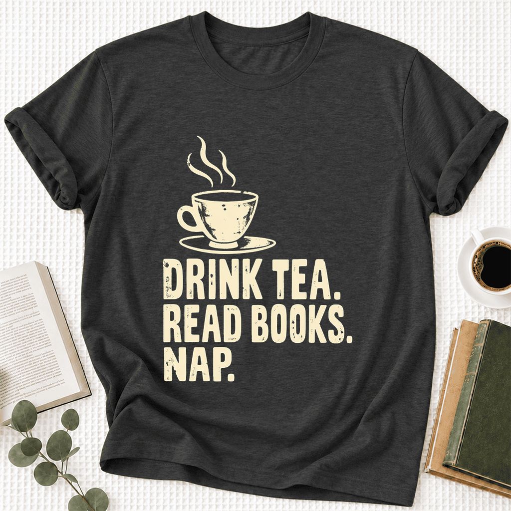 Drink Tea Read Books Nap Ultra-Soft Cotton T-Shirt | Cozy Book Lover Gift Dark Grey Heather