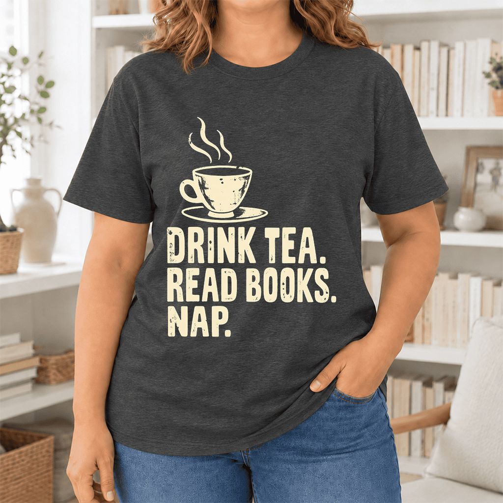 Drink Tea Read Books Nap Ultra-Soft Cotton T-Shirt | Cozy Book Lover Gift Dark Grey Heather